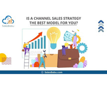 Is a Channel Sales Strategy the Best Model for You?