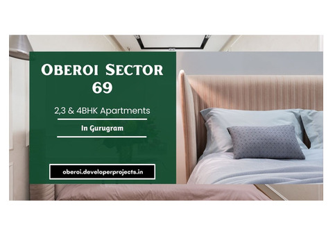 Oberoi Realty Sector 69 Gurugram | Build Your Dream House
