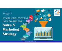 How Your CRM System Helps You Align Your Sales & Marketing Strategy