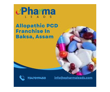 Allopathic PCD Franchise In Baksa, Assam