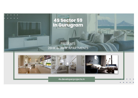 4S Sector 59 In Gurugram | Keys to Your Next Home