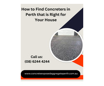 How to Find Concreters in Perth that is Right for Your House