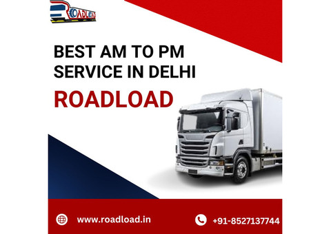 Best AM to PM Service in Delhi