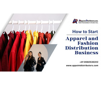 How to Start Apparel and Fashion Distribution Business