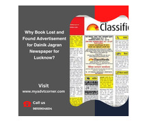 Why Book Lost and Found Advertisement for Dainik Jagran Newspaper for Lucknow?