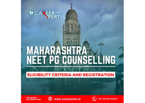 Maharashtra NEET PG Counselling: Eligibility Criteria and Registration