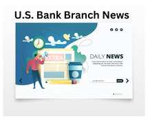 U.S. Bank Branch News