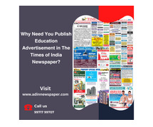 Why Need You Publish Education Advertisement in The Times of India Newspaper?