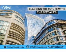 Cladding The Future With The Best ACPs