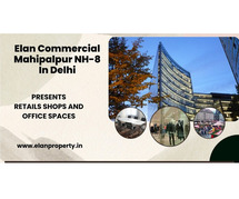 Elan Commercial Mahipalpur NH-8 in Delhi