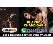 Playboy Chandigarh: Top 6 Desirable Services Done by Escort