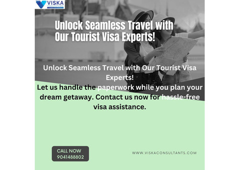 Unlock Seamless Travel with Our Tourist Visa Experts!