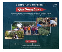 Best Resorts for Corporate Outing in Ranthambore - Corporate Team Outing in Ranthambore