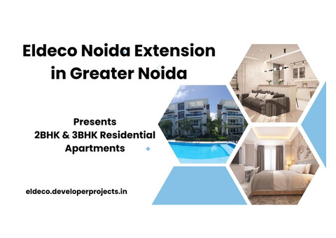 Eldeco Noida Extension | The Ideal Space