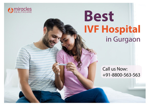 Best Doctor For IVF In Gurgaon - Miracles Fertility & IVF Clinic