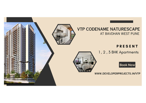 VTP Codename Naturescape Bavdhan West Pune | Elegant Living Spaces