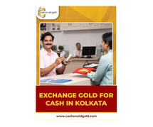 Exchange Gold for  Cash in