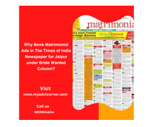Why Book Matrimonial Ads in The Times of India Newspaper for Jaipur under Bride Wanted Column?