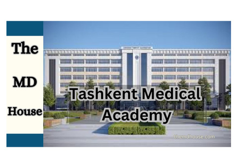 Advantages of pursuing MBBS from Tashkent Medical Academy in Uzbekistan