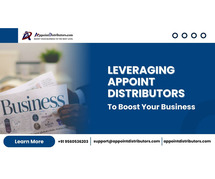Leveraging Appoint Distributors to Boost Your Business