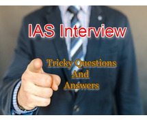 Uncover the Secrets of IAS Interview Tricky Questions
