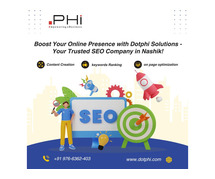 Boost Your Online Presence with Dotphi Solutions - Your Trusted SEO Company in Nashik!