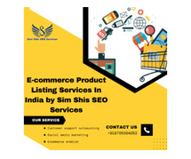 E-commerce Product Listing Services In India by Sim Shis SEO Services