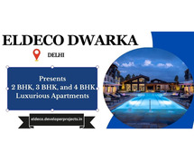 Eldeco Dwarka Project In Delhi - A Lifestyle Above the Rest