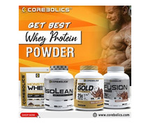 Get Best Whey Protein Powder at Corebolics