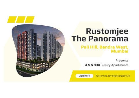 Rustomjee The Panorama: Luxury Redefined at Pali Hill Mumbai