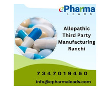Allopathic Product Manufacturers Ranchi, Jharkhand