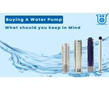 Learn What Should You Keep in Mind While Buying a Water Pump