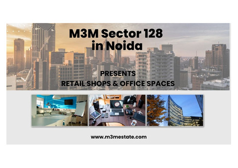 M3M Sector 128 In Noida