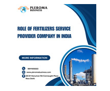 Role of Fertilizers Service Provider Company in India