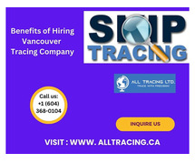 Why Hire Skip Tracing Services Company in Vancouver