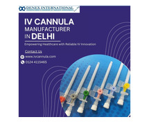 IV cannula manufacturers in Delhi