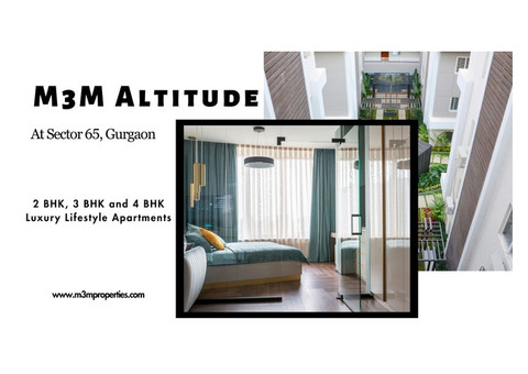 M3M Altitude Sector 65 Gurgaon | The Extraordinary Styles With Extra Space