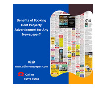 Benefits of Booking Rent Property Advertisement for Any Newspaper?