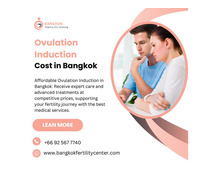 Ovulation Induction Cost in Bangkok
