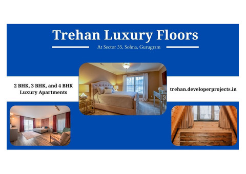 Trehan Luxury Floor Gurugram - Create Your Paradise at Sector 35, Sohna