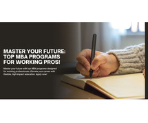 Master Your Future: Top MBA Programs for Working Pros!