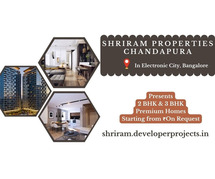 Shriram Apartments Chandapura - The Epitome of Modern Living