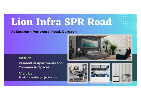 Lion Infra Southern Peripheral Road - The True Meaning Of Luxury In Gurugram