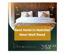 Best Hotel in Nainital Near Mall Road