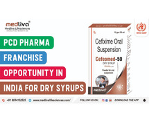PCD Pharma Franchise Opportunity in India for Dry Syrups