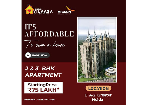 2 Bhk Apartments in Noida Extenstion by Migsun Vilaasa
