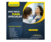 Best Neck Pain Treatment Doctors In Delhi | 8010931122