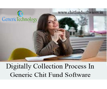 Digitally Machine Collection Process In Generic Chit Fund Software