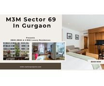 M3M Sector 69 Gurgaon | Modern Conveniences