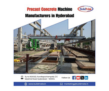Precast Concrete Machine Manufacturers in Hyderabad